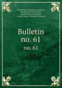 Bulletin. no. 61