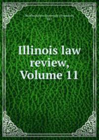 Illinois law review, Volume 11