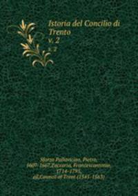 Istoria del Concilio di Trento. v. 2