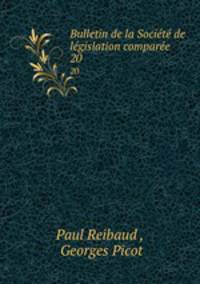 Bulletin de la Societe de legislation comparee