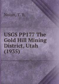 USGS PP177 The Gold Hill Mining District, Utah (1935)