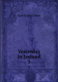 Yesterday in Ireland. 3