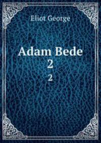 Adam Bede. 2