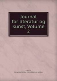 Journal for literatur og kunst, Volume 2