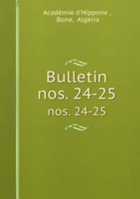 Bulletin. nos. 24-25