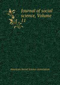 Journal of social science, Volume 11