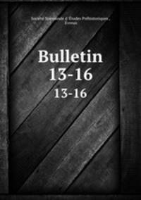 Bulletin. 13-16