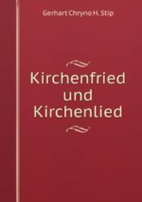 Kirchenfried und Kirchenlied