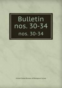 Bulletin. nos. 30-34