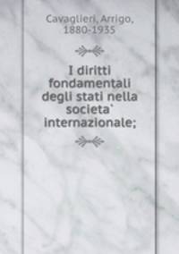 I diritti fondamentali degli stati nella societa? internazionale;