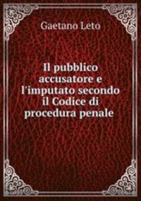 Il pubblico accusatore e l