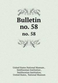 Bulletin. no. 58