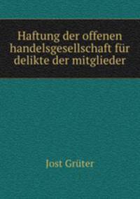 Haftung der offenen handelsgesellschaft fur delikte der mitglieder