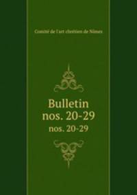 Bulletin. nos. 20-29