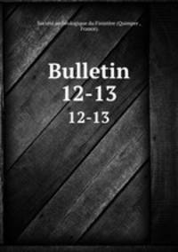 Bulletin. 12-13