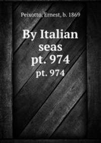 By Italian seas. pt. 974