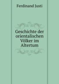Geschichte der orientalischen Volker im Altertum