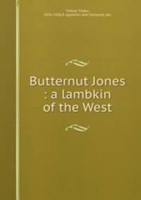 Butternut Jones : a lambkin of the West