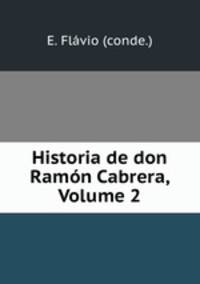 Historia de don Ramon Cabrera, Volume 2