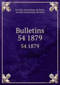 Bulletins. 54 1879