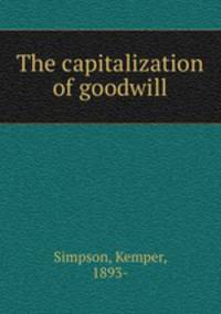 The capitalization of goodwill