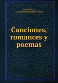 Canciones, romances y poemas