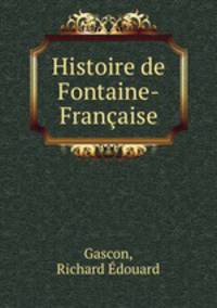 Histoire de Fontaine-Francaise
