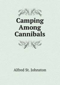 Camping Among Cannibals