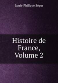 Histoire de France, Volume 2