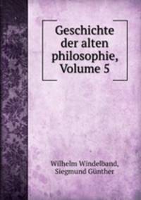 Geschichte der alten philosophie, Volume 5