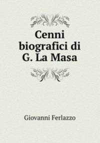 Cenni biografici di G. La Masa