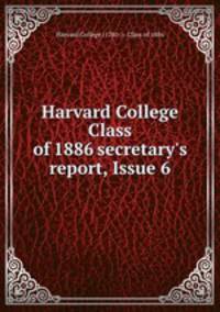 Harvard College Class of 1886 secretary