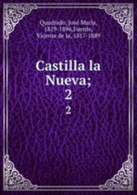 Castilla la Nueva;. 2