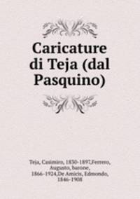 Caricature di Teja (dal Pasquino)