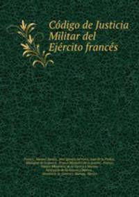 Codigo de Justicia Militar del Ejercito frances