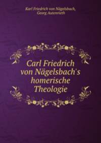 Carl Friedrich von Nagelsbach