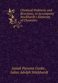 Chemical Problems and Reactions, to Accompany Stockhardt