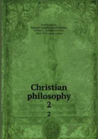 Christian philosophy. 2