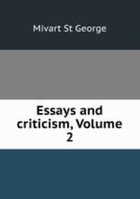 Essays and criticism, Volume 2