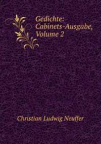 Gedichte: Cabinets-Ausgabe, Volume 2