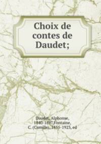 Choix de contes de Daudet;