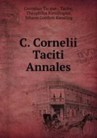 C. Cornelii Taciti Annales