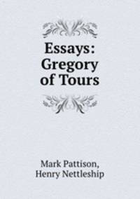 Essays: Gregory of Tours