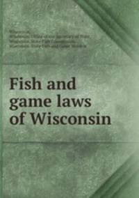 Fish and game laws of Wisconsin