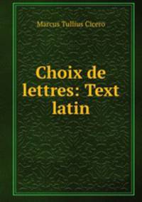 Choix de lettres: Text latin