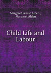 Child Life and Labour
