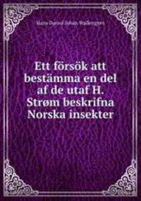 Ett forsok att bestamma en del af de utaf H. Strom beskrifna Norska insekter