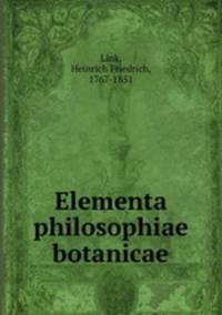 Elementa philosophiae botanicae
