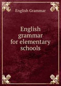 English grammar for elementary schools