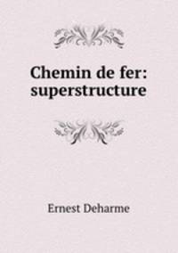 Chemin de fer: superstructure